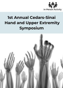 1st Annual Cedars-Sinai Hand and Upper Extremity Symposium Banner